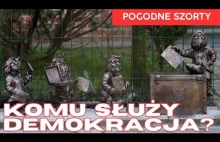 Komu słuzy demokracja?